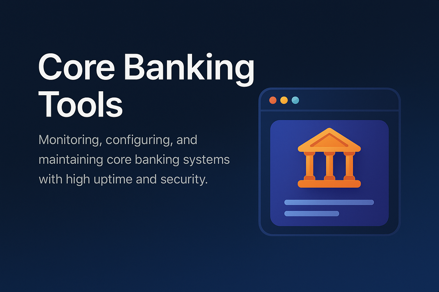 Core Banking Tools